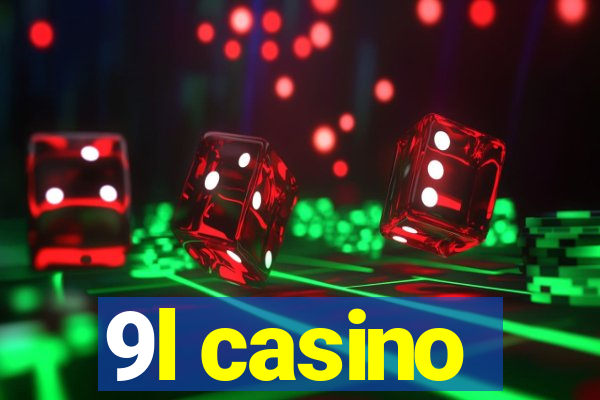 9l casino